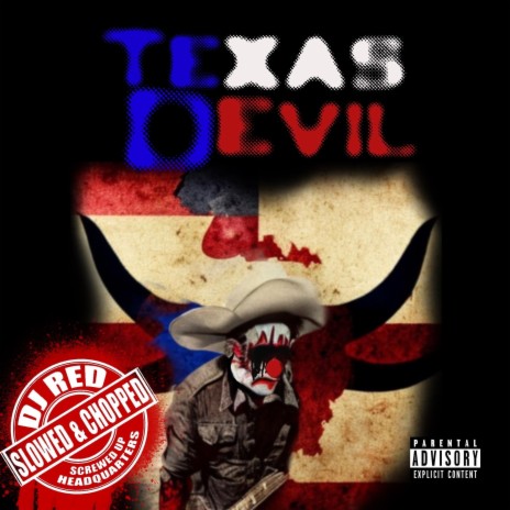 TEXAS DEVIL (Slowed & Chopped) ft. Dj Red | Boomplay Music