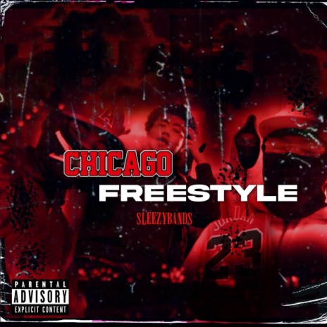Chicago Freestyle | Boomplay Music