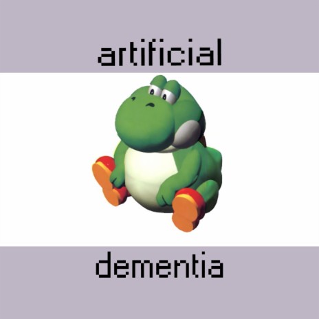 artificial dementia