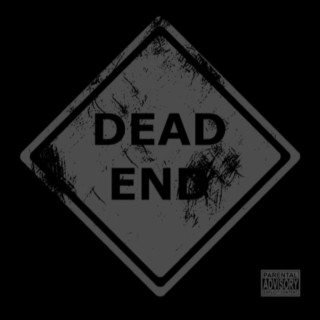They tell my brother (not to end up like me) (Dead End version)