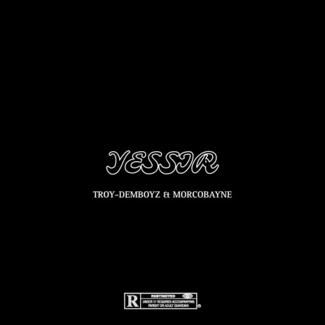 YESSiR ft. MORCOBAYNE | Boomplay Music