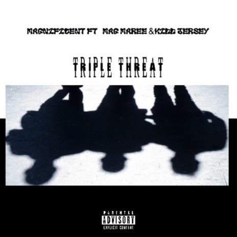 Triple Threat ft. Mag Maree & Kidd Jersey | Boomplay Music