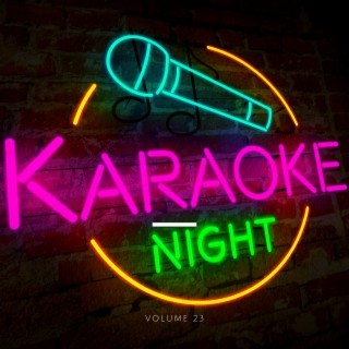 Karaoke Night, Vol. 23 (Karaoke Sing Along Chart Buster Hits)