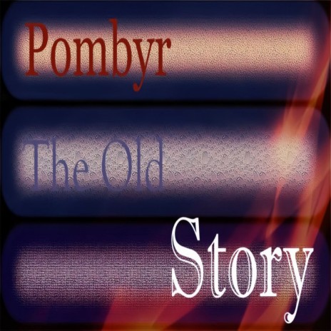 The Old Story | Boomplay Music