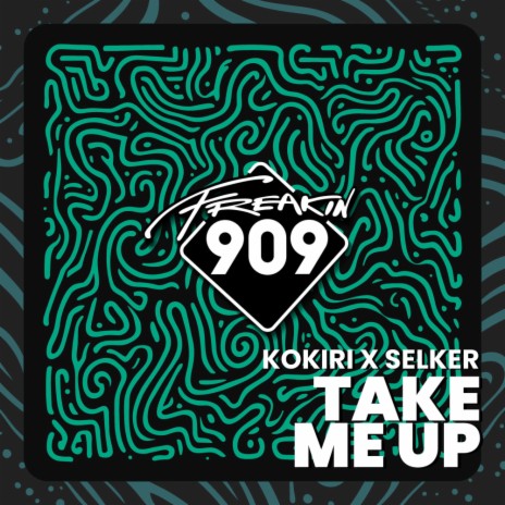 Take Me Up (Radio Mix) ft. Selker