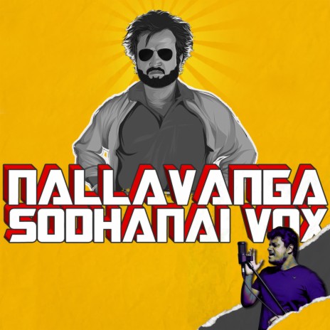 Nallavanga Sodhanai (aka) Baasha Vox | Boomplay Music