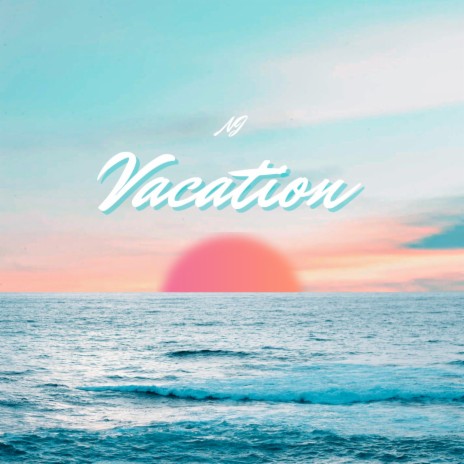 Vacation | Boomplay Music