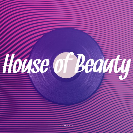 House of Beauty | Boomplay Music