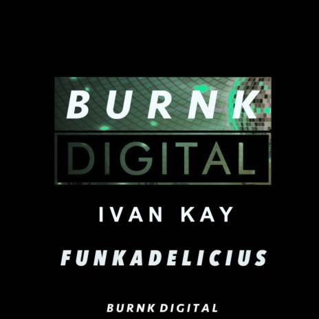 Funkadelicius | Boomplay Music