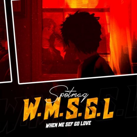 W.M.S.G.L | Boomplay Music