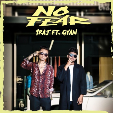 No Fear ft. Gyan | Boomplay Music