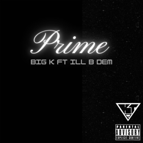 Prime ft. Ill b dem | Boomplay Music