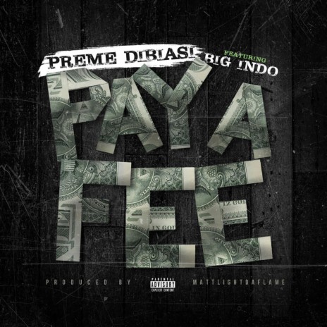 Pay A Fee ft. Big Indo | Boomplay Music