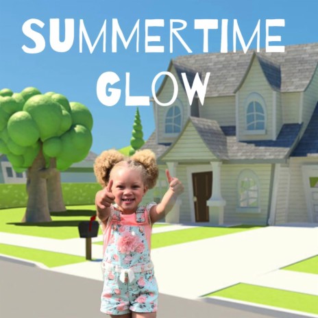 Summertime Glow | Boomplay Music