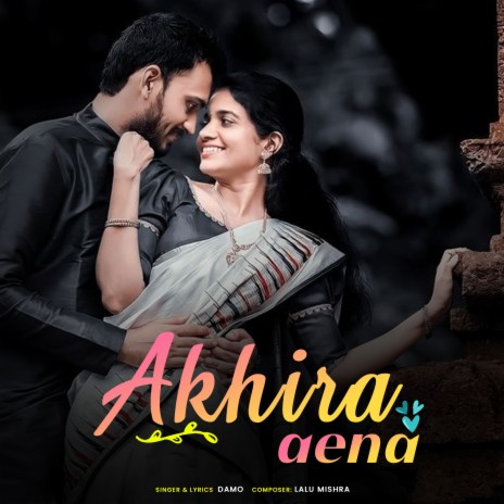 Akhira Aena | Boomplay Music