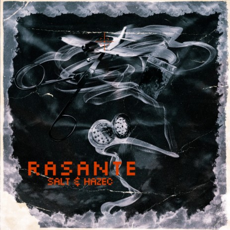 Rasante ft. Hazec & Rafa Inki