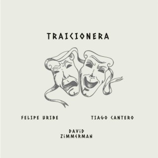 Traicionera ft. Tiago Cantero & David Zimmerman lyrics | Boomplay Music