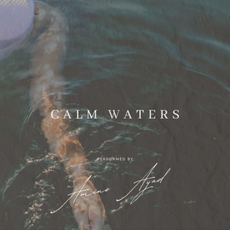 Calm Waters | Boomplay Music