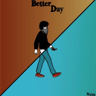 Better Day lyrics | Boomplay Music