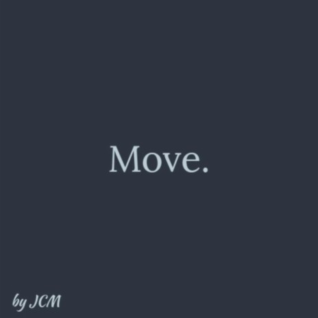 Move. | Boomplay Music