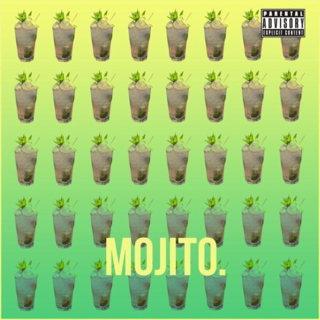 Mojito | Boomplay Music