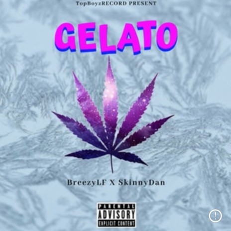 Gelato ft. SkinnyDan | Boomplay Music