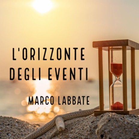 L'orizzonte degli eventi | Boomplay Music