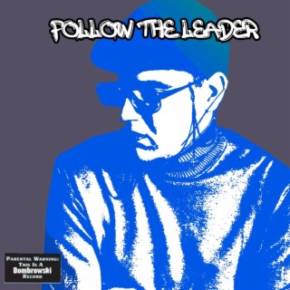 Follow The Leader (Demo) lyrics | Boomplay Music