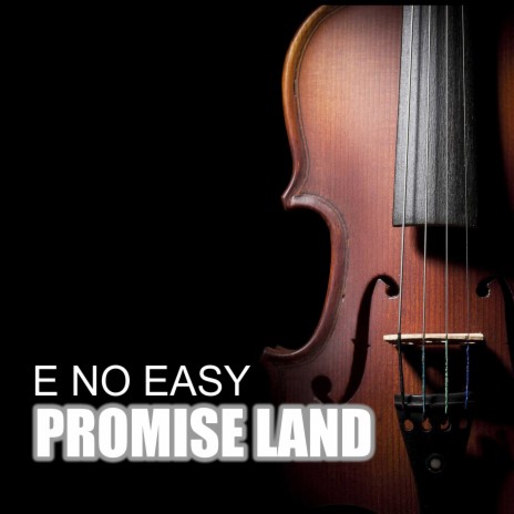 E NO EASY | Boomplay Music