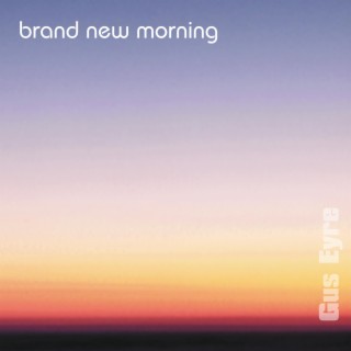 brand new morning