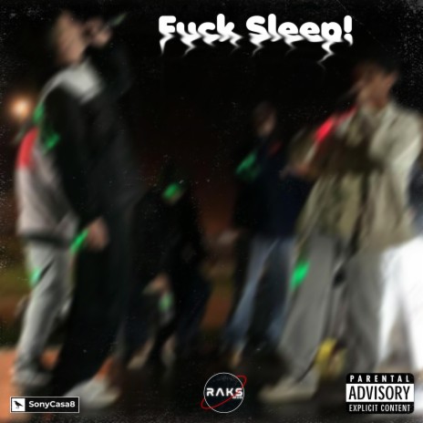 Fxck Sleep | Boomplay Music