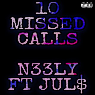 10 Missed Calls ft. Jul$ lyrics | Boomplay Music