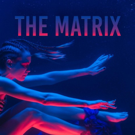 The Matrix Cyber Punk Trailler | Boomplay Music