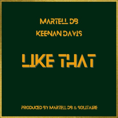 Like That (Radio Edit) ft. Keenan Davis | Boomplay Music