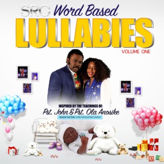 Lullabies SRE Word based Pastor John songs