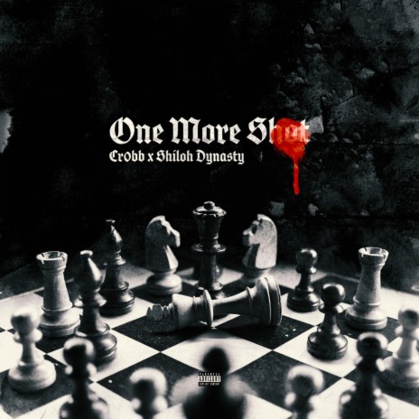 One More Shot ft. Shiloh Dynasty | Boomplay Music