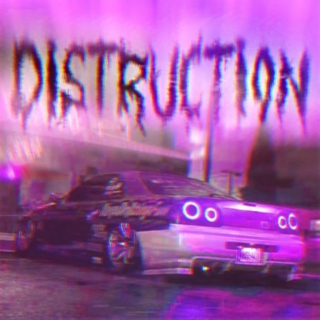 distruction ft. Nissan Playa | Boomplay Music