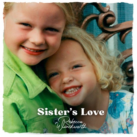 Sister's Love | Boomplay Music