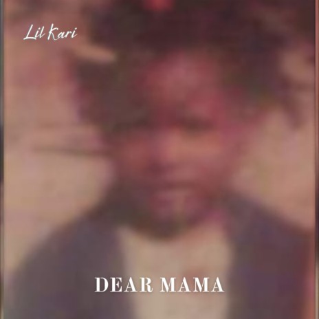 Dear Mama | Boomplay Music