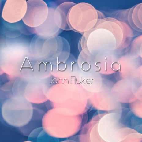 Ambrosia | Boomplay Music