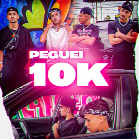 Peguei 10K ft. Junqs | Boomplay Music