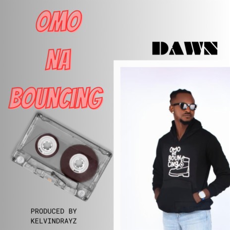 Omo Na Bouncing | Boomplay Music