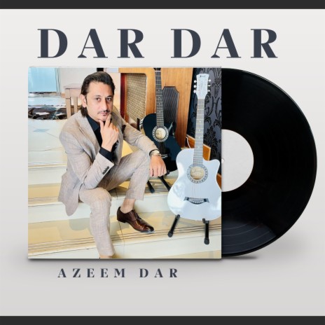 Dar Dar Azeem Dar | Boomplay Music