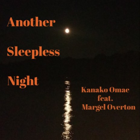 Another Sleepless Night ft. Margel "The Sophant" Overton | Boomplay Music