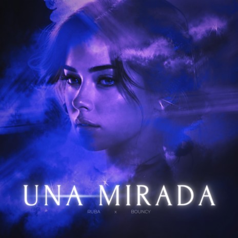 Una Mirada ft. Bouncy | Boomplay Music