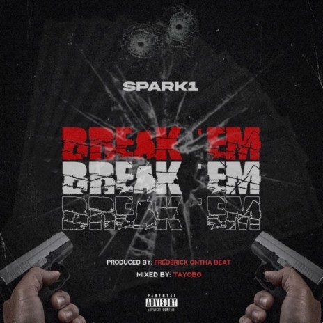 BREAK'EM | Boomplay Music