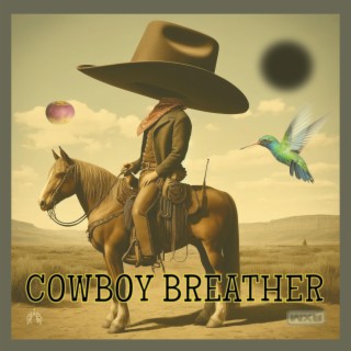 Cowboy Breather