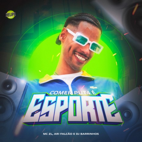 Comer Put4 É Esporte ft. DJ BARRINHOS & ARI FALCÃO | Boomplay Music