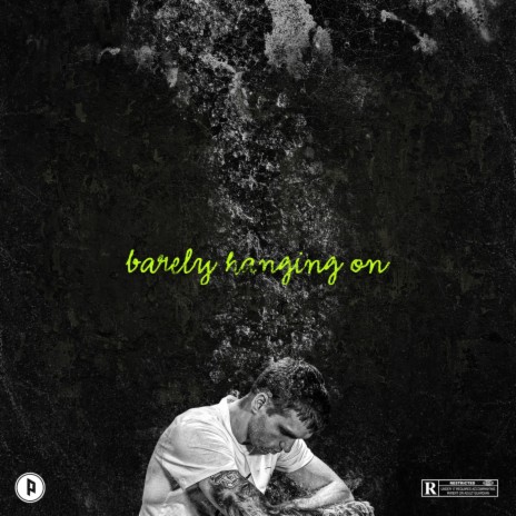 Barely Hanging On | Boomplay Music