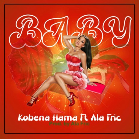 Baby ft. Ala Fric | Boomplay Music